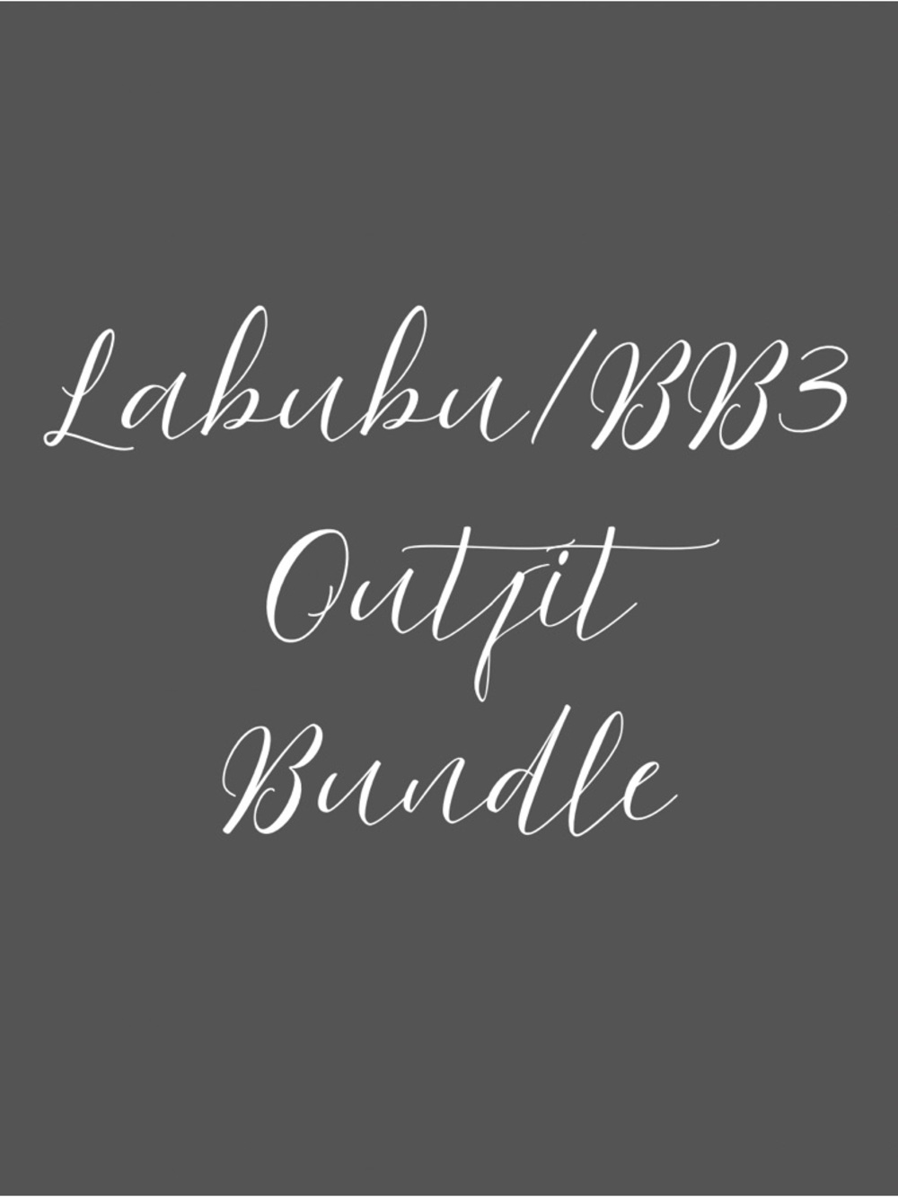Labubu/BB3 Outfit Bundle